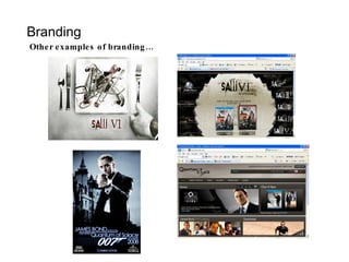 Branding Other examples of branding… 