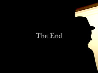 The End
 