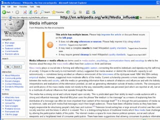 http://en.wikipedia.org/wiki/Media_influence 