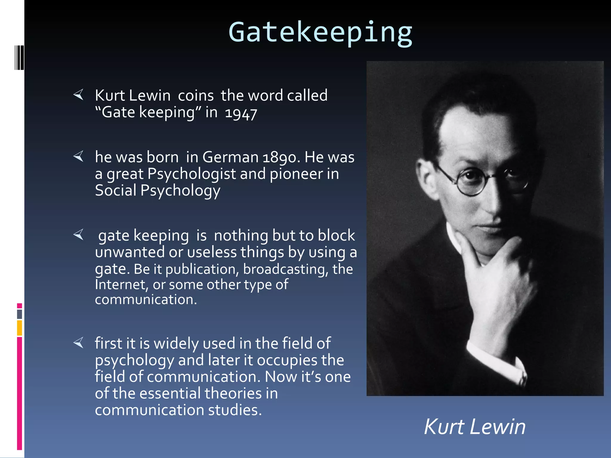 Gatekeeping Definition Media gate keeping theory | PPT