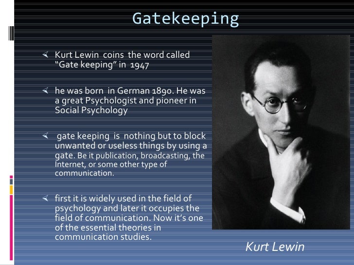 Media Gate Keeping Theory