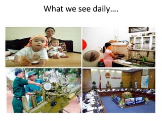 What we see daily….
 