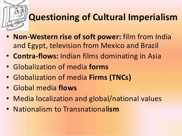 cultural globalization and media Culture and globalization 3 better lives for the people in it -- david rothkopf, in praise of cultural imperialism, foreign policy. cultural globalization and media Culture and globalization 3 better lives for the people in it -- david rothkopf, in praise of cultural imperialism, foreign policy.