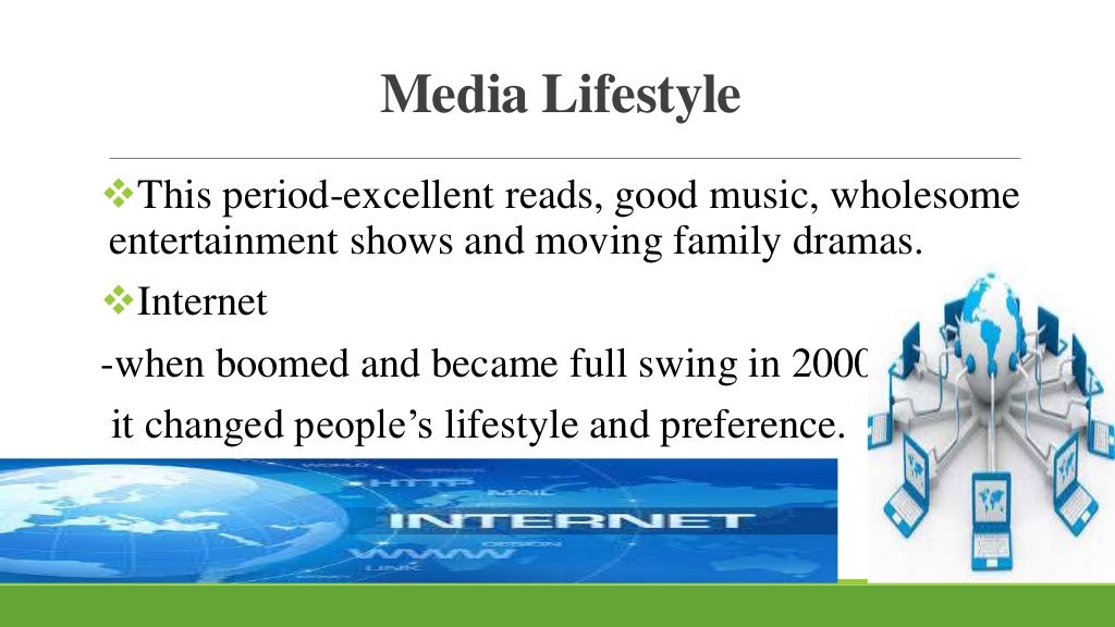Media habits, lifestyle and preferences