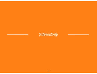 Interactivity
14
 