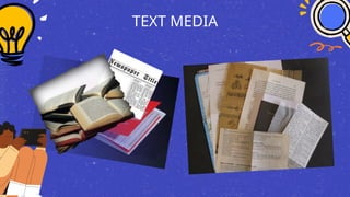 TEXT MEDIA
 