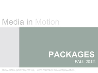 Media in motion   packages