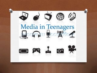 Media in Teenagers 
