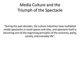 Media Spectacle Examples Media jamming and spectacle | PPTX