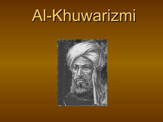 Al-Khuwarizmi 