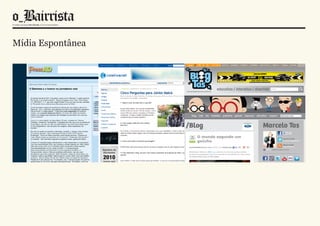 Mídia Espontânea
 