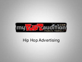 Hip Hop Advertising
 