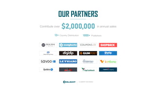 ILLUMINATE YOUR WORLD
OUR PARTNERS
 