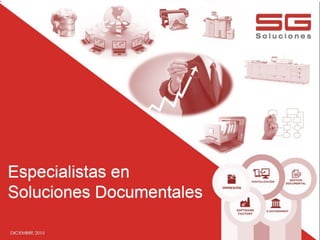 Especialistas en
Soluciones Documentales
DICIEMBRE 2015
 