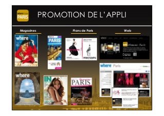 PROMOTION DE L’APPLI
Plans de Paris WebMagazines
 
