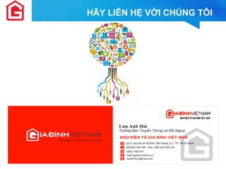 HÃY LIÊN HỆ VỚI CHÚNG TÔI  