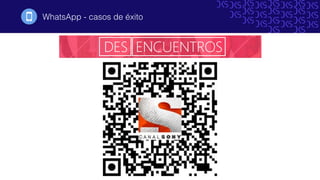 WhatsApp - casos de éxito!
 