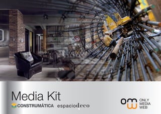 Media Kit
 