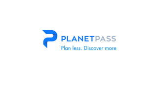 Plan less. Discover more
 