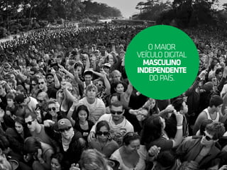 Mediakit PapodeHomem | Julho 2015