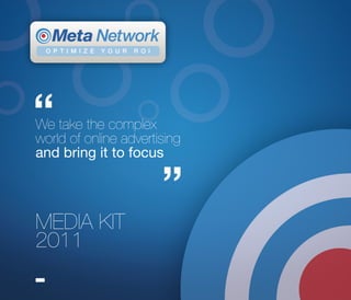 Media kit metanetwork es