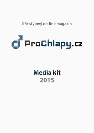 life-stylovýon-linemagazín
2015
Mediakit
 
