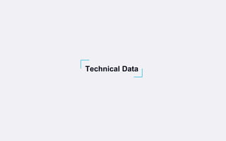Technical Data
 