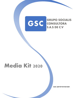 Media Kit 2020
CUD: A201707191516313941
 