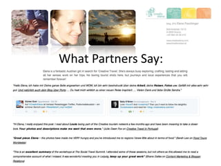 What Partners Say:
 