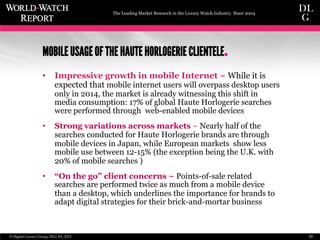 The Leading Market Research in the Luxury Watch Industry. Since 2004




                      MOBILE USAGE OF THE HAUTE H...