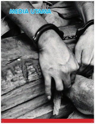 MEDIA UTAMA
EDISI 38 I OKTOBER I 2012 MEDIAKOM32
 