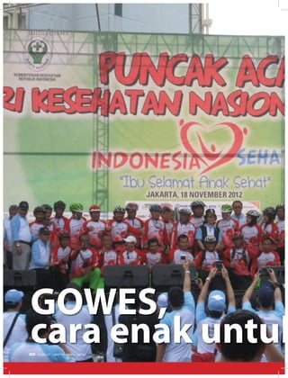 MEDIA UTAMA
GOWeS,
cara enak untuk30 EDISI 37 I SEPTEMBER I 2012 MEDIAKOM
 