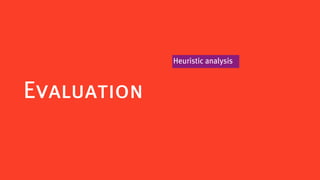 Heuristic analysis



Evaluation
 