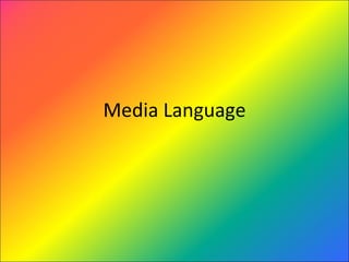Media Language 