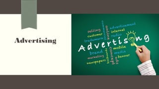 Advertising
 