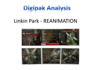 DigipakAnalysis Linkin Park - REANIMATION 