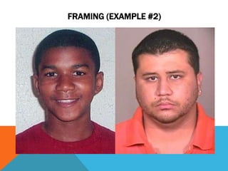 FRAMING (EXAMPLE #2) 
 