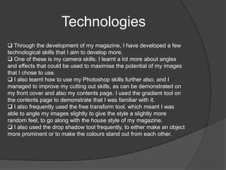 The majority of the band content was probably leaning more towards the rock genre, however I did not specify in the magazine that it was a specifically rock magazine. 