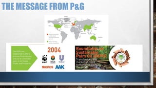 THE MESSAGE FROM P&G 
 