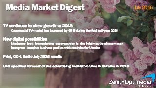 Media Market Digest July2016
 