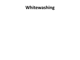 Whitewashing 