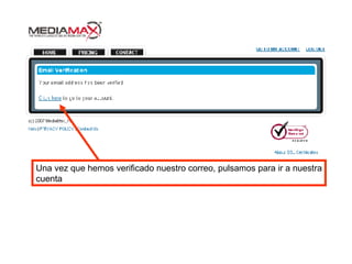 Una vez que hemos verificado nuestro correo, pulsamos para ir a nuestra cuenta 