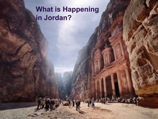 1
5/20/2012     What is Happening
              in Jordan?




            What’s happening in
            Jordan?
 