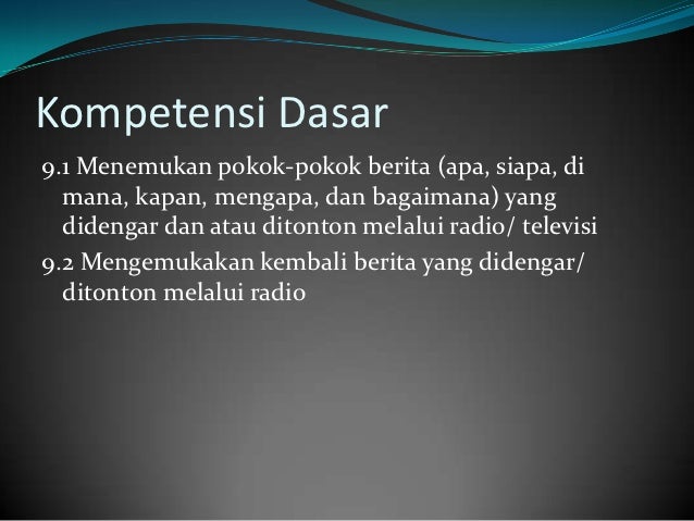 Media Mendengarkan Berita Ridwan