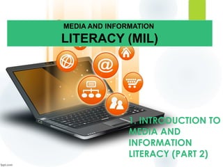 Media and information Literacy Module 1 Part 2 Q1.PPT