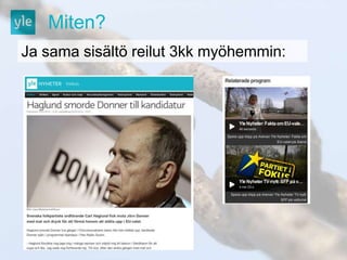 Miten? 
Ja sama sisältö reilut 3kk myöhemmin: 
 
