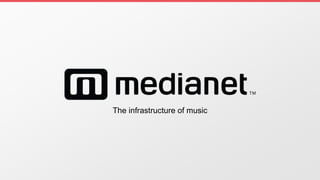 The infrastructure of music
 