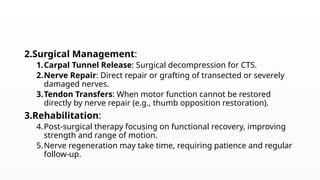 Decompression Transfer MEDIAN NERVE INJURIES ortho presentation 2.pptx