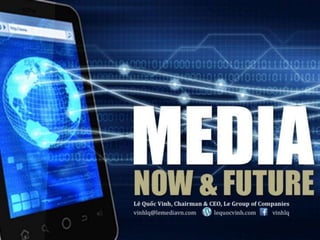 Media: Now and Future