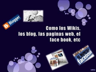 Mediante las tecnologías digitales